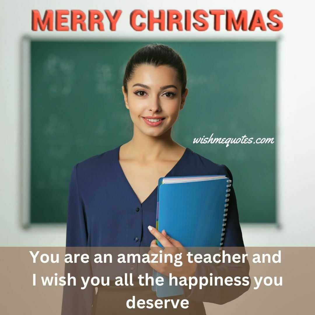  Merry Christmas Wishes for Teacher in english