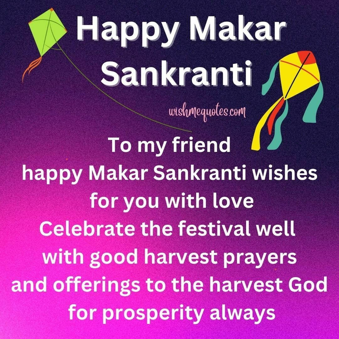 Makar Sankranti Quotes For Friend in English