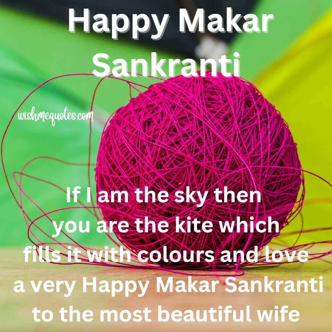 Happy Makar Sankranti  for Wife