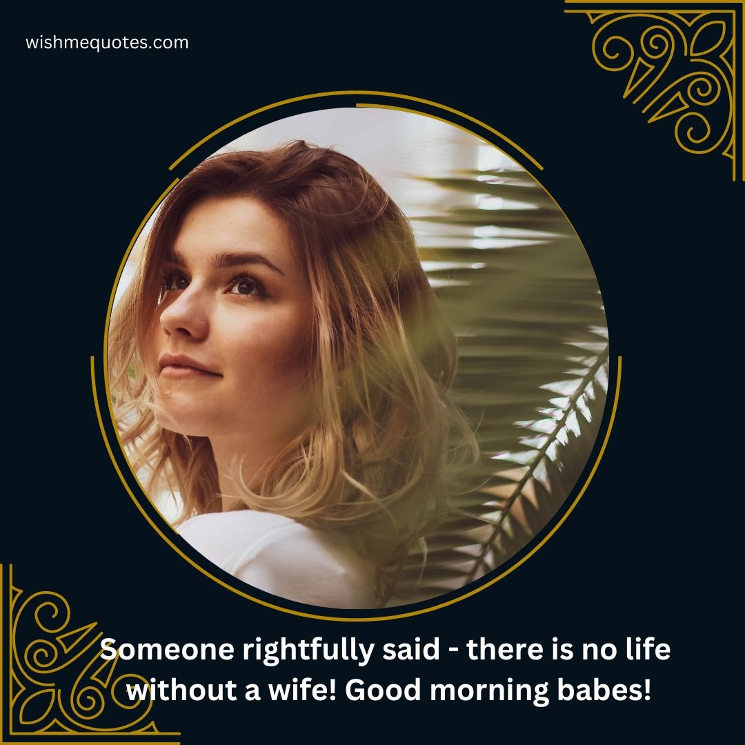 Good Morning Quotes for Wife in English